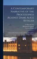 Contemporary Narrative of the Proceedings Against Dame Alice Kyteler