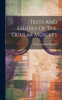 Tests And Studies Of The Ocular Muscles