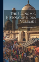 Economic History of India, Volume 1