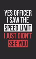 Car Lover Notebook - Yes Officer Speeding Mechanics Car Enthusiast - Car Lover Journal
