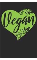 Vegan: A5 Punktiertes - Notebook - Notizbuch - Taschenbuch - Journal - Tagebuch - Kochbuch - Ein lustiges Geschenk für Freunde oder die Familie und stolze 