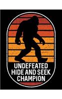 Undefeated Hide And Seek Champion