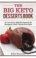 The Big Keto Desserts Book