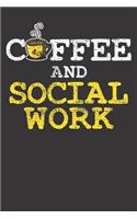 Notebook: Coffee Social Worker Barista Dot Grid 6x9 120 Pages Journal
