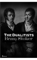 The Dualitists: ( Annotated )