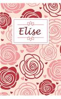 Elise: Personalised Notebook / 120 Lined Pages / Perfect for journaling and writing notes.