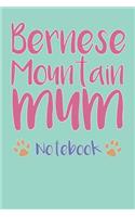 Bernese Mountain Dog Mum Composition Notebook of Dog Lover Journal