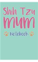 Shih Tzu Mum Composition Notebook of Dog Mum Journal