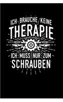 Therapie? Lieber Schrauben