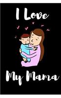 I Love My Mama: A Dot-Line Journal