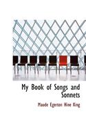 My Book of Songs and Sonnets