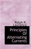 Principles of Alternating Currents