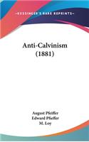 Anti-Calvinism (1881)