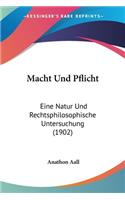 Macht Und Pflicht
