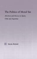 The Politics of Moral Sin