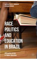 Race, Politics, and Education in Brazil