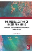 The Medicalisation of Incest and Abuse
