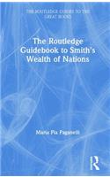 The Routledge Guidebook to Smith's Wealth of Nations