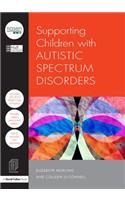 Supporting Children with Autistic Spectrum Disorders