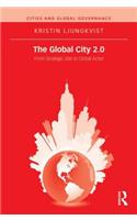 The Global City 2.0