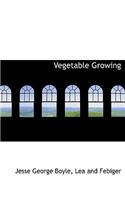 Vegetable Growing