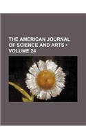 The American Journal of Science and Arts (Volume 24)