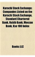 Karachi Stock Exchange: Companies Listed on the Karachi Stock Exchange, Standard Chartered Bank, Habib Bank, Meezan Bank, Kse 100 Index