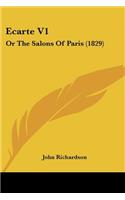 Ecarte V1: Or The Salons Of Paris (1829)(English)