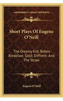 Short Plays of Eugene O'Neill