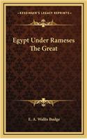 Egypt Under Rameses the Great