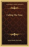 Calling the Tune