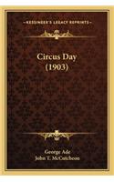 Circus Day (1903)