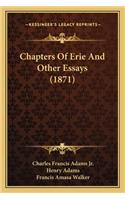 Chapters of Erie and Other Essays (1871)