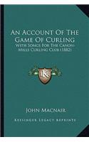 Account of the Game of Curling