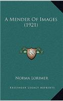 A Mender of Images (1921)