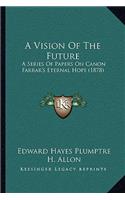 Vision Of The Future