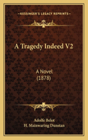 Tragedy Indeed V2