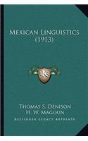 Mexican Linguistics (1913)