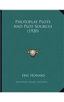 Photoplay Plots And Plot Sources (1920)