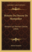 Histoire Du Diocese De Montpellier