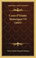 Cours D'Etudes Historiques V9 (1845)