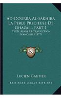 Ad-Dourra Al-Fakhira La Perle Precieuse De Ghazali, Part 1