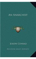 An Anarchist