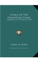 Ethics Of The Homestead Strike