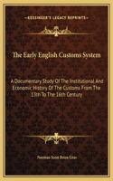 The Early English Customs System