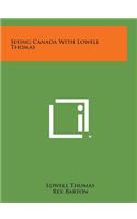 Seeing Canada with Lowell Thomas