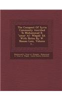 Conquest of Syria Commonly Ascribed to Mu Ammad B. 'Umar Al- W Qid