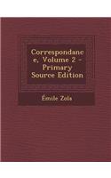 Correspondance, Volume 2