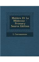 Moliere Et La Medecine