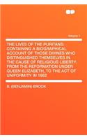 The Lives of the Puritans